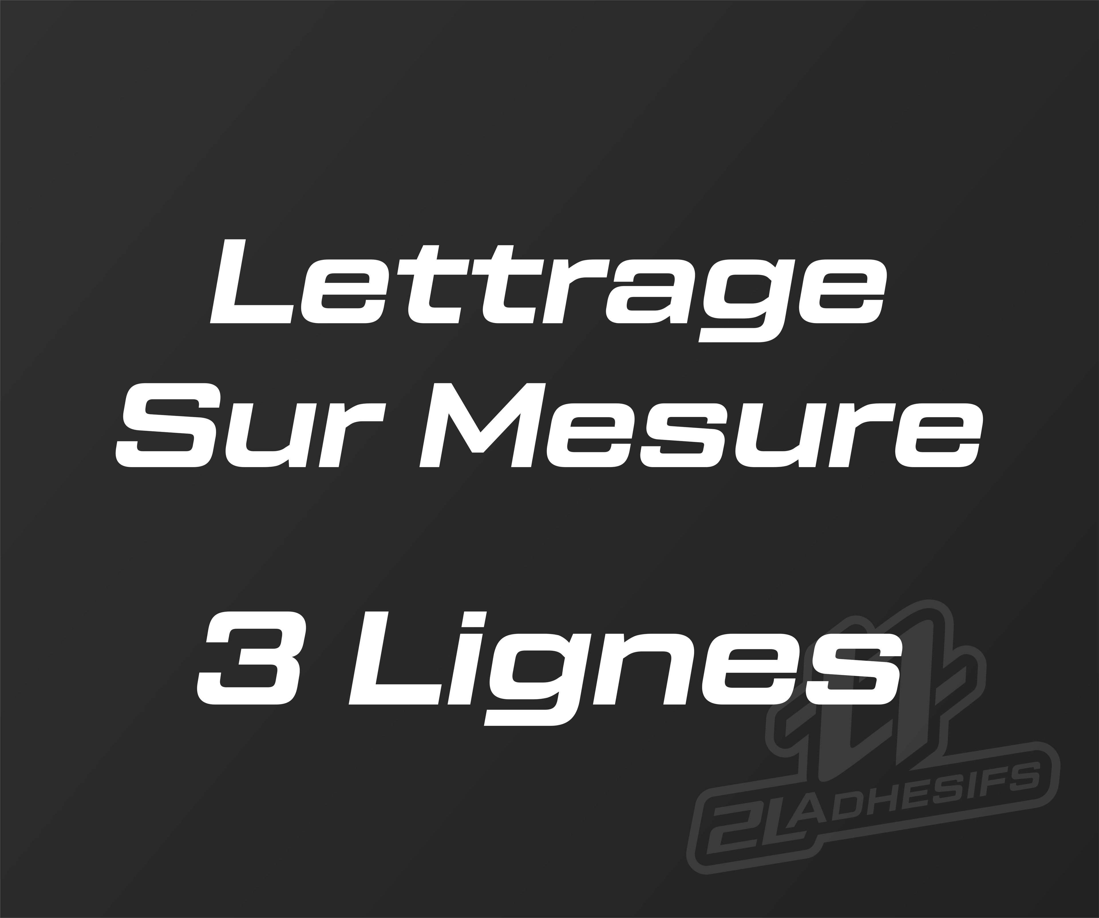 Lettrage sur Mesure 3 Lignes